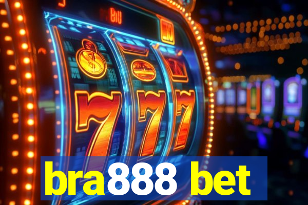 bra888 bet